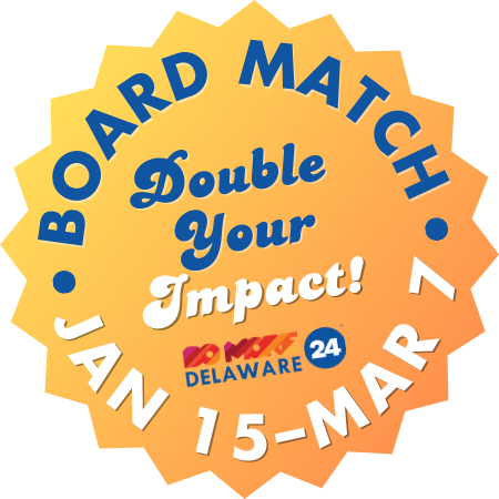 Board Match - Double Your Impact - January 17 through March 7!